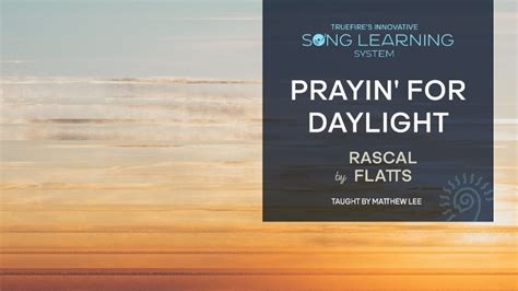 Truefire Matthew Lee's Song Lesson: Prayin' for Daylight by Rascal ...