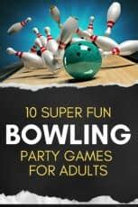 10 Fun Bowling Party Games for Adults & Teens