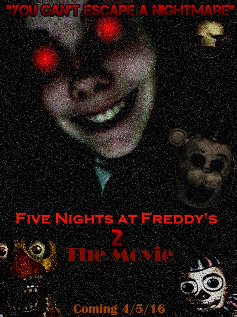 Five Nights at Freddy's 2 Movie Poster by FreddyTheFazbear on DeviantArt