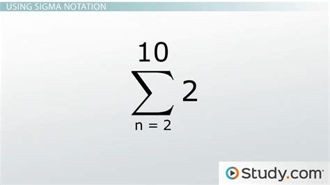 How to Write a Series in Summation Notation | Overview & Examples - Video & Lesson Transcript ...