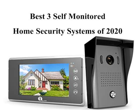 Best 3 Self Monitored Home Security Systems of 2020 - SprunWorld