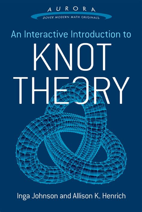 An Interactive Introduction to Knot Theory (eBook) | Math, Mathematics ...