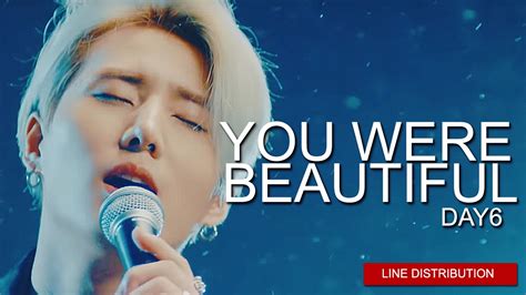 DAY6 - You Were Beautiful | Line Distribution (Color Coded) - YouTube