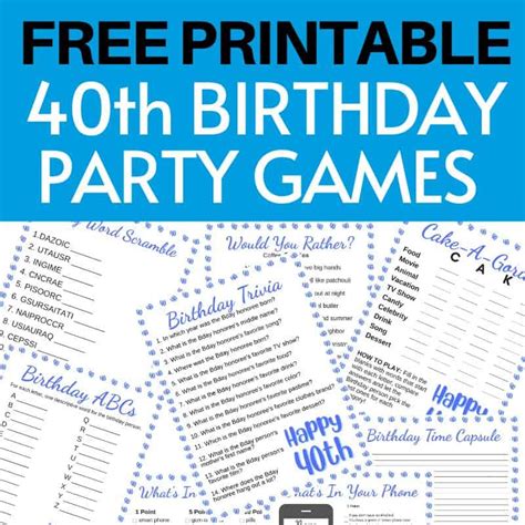 40th Birthday Party Games - Free Printables for 2024 | Parties Made ...