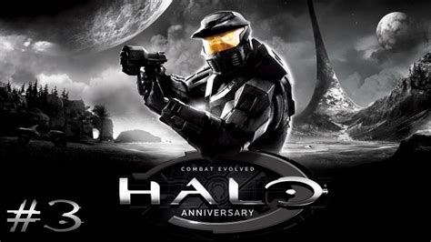 HALO: Combat Evolved Anniversary (PC) #3 - 03.04. - YouTube