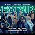 West Side - Η Ζωή τους, τα Τραγούδια τους - Ardan News