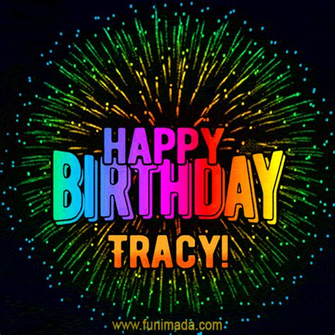 New Bursting with Colors Happy Birthday Tracy GIF and Video with Music | Funimada.com