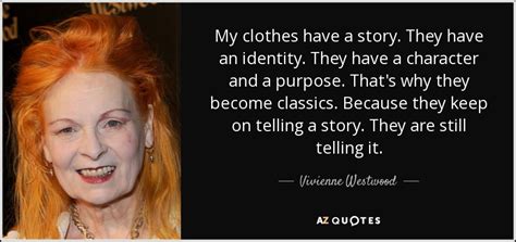 TOP 25 QUOTES BY VIVIENNE WESTWOOD (of 189) | A-Z Quotes