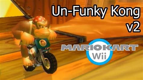 Mario Kart Wii Mod: Un-Funky Kong v2 - YouTube