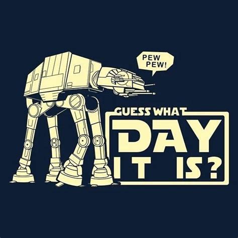 May the 4th be with you. | Happy star wars day, Star wars humor, Star wars quotes