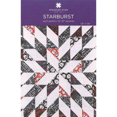 Starburst Quilt Pattern by Missouri Star - Missouri Star Quilt Co ...