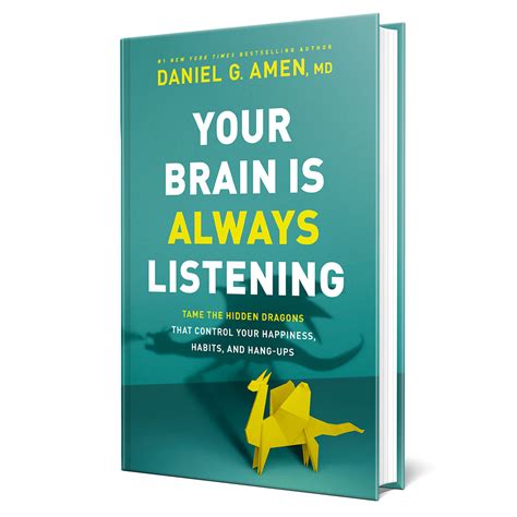 Change Your Brain Everyday | Daniel G. Amen, MD