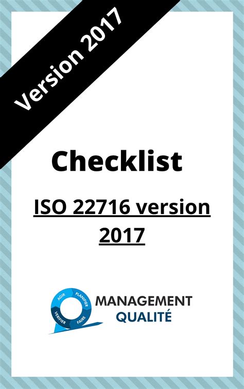 Checklist ISO 22716 version 2017 - Management de la qualité