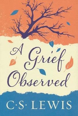 A Grief Observed: C.S. Lewis: 9780060652388 - Christianbook.com