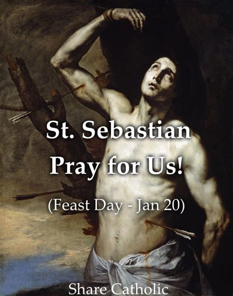 St. Sebastian (Feast Day - Jan 20)