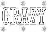 Crazy Coloring Sheets Pages sketch template