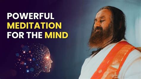 Powerful Meditation For The Mind | Guided Meditation By Gurudev Sri Sri Ravi Shankar | ข้อมูลที่ ...