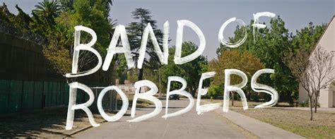 Band of Robbers (2015)