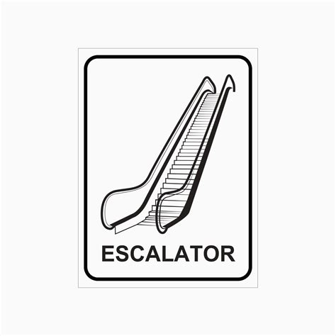 ESCALATOR SIGN – Get signs