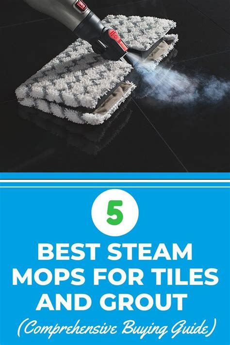 5 Best Steam Mops for Tiles and Grout (Comprehensive Buying Guide ...