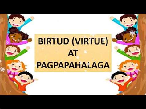 ESP 7 Q3-W1 Kaugnayan Ng Pagpapahalaga at Birtud - YouTube