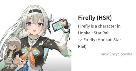 Firefly (HSR) is... - pixiv Encyclopedia