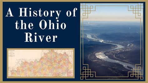 A History of the Ohio River - YouTube