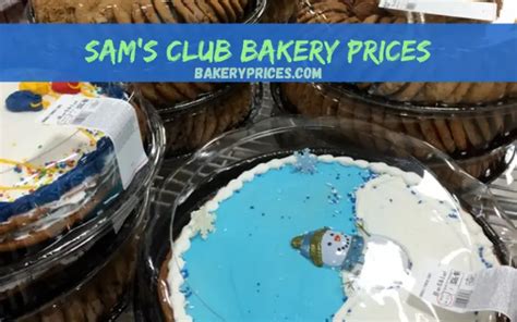 Sam's Club Bakery - Menu, Prices, Hours & Ordering Process In 2022