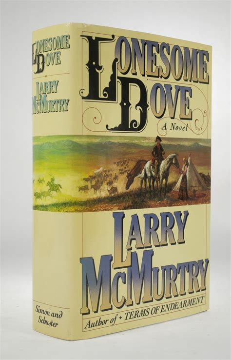 Lonesome Dove by Larry McMurtry. | Terms of endearment, Simon ...