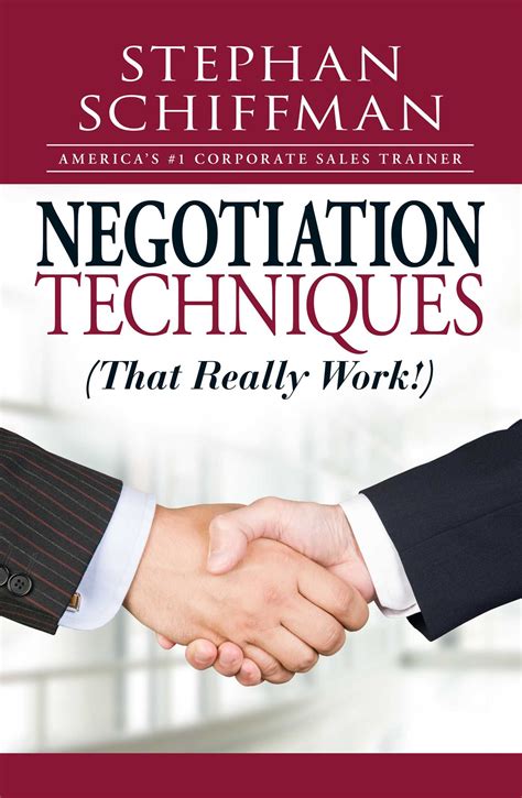 Negotiation Techniques (That Really Work!) | Book by Stephan Schiffman | Official Publisher Page ...