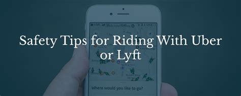 Safety Tips for Riding With Uber or Lyft