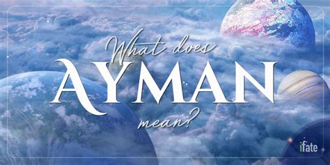 The Baby Name "Ayman": What it means, and why numerologists like it