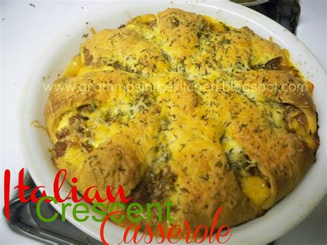 Gramma's in the kitchen: Italian Crescent Casserole