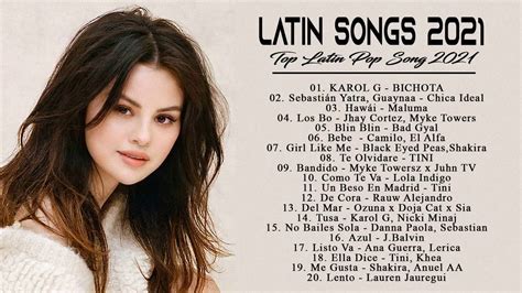 Latin Pop Songs 2021 - Best Latin Pop Music Most Heard 2021 - YouTube