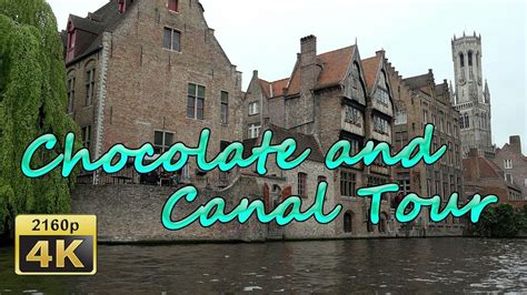 Chocolate and Canal Tour in Bruges - Belgium 4K Travel Channel - YouTube