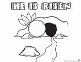 Jesus Has Risen Coloring Page Pages sketch template
