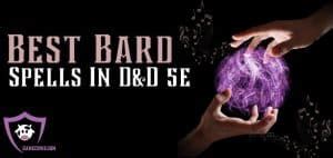 Best Bard Spells 5e DnD & Spell List