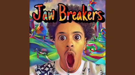 Jaw Breakers - YouTube