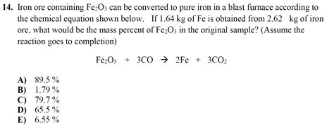 Solved 14. Iron ore containing Fe2O3 can be converted to | Chegg.com