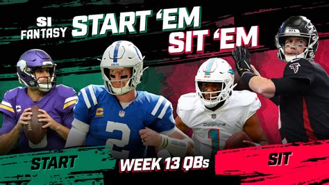 Start 'Em, Sit 'Em Fantasy Football Week 13: Quarterbacks - Sleepers ...