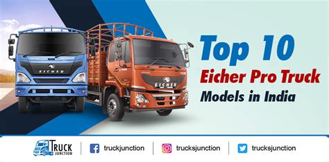 Top 10 Eicher Pro Truck Models - Price And Specifications