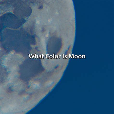 What Color Is Moon - colorscombo.com