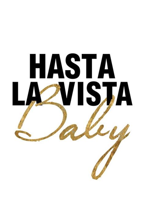 Hasta La Vista Baby Poster Typography Print Poster With Movie - Etsy