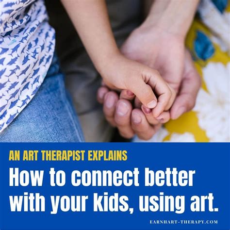 An Art Therapist explains how to connect better with your kids, using art. — Tami Earnhart, LMFT ...