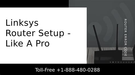 Complete Step-by-Step Guide to Linksys Router Setup by routererror - Issuu