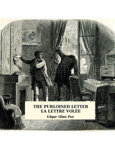 The Purloined Letter -- English-French Parallel Text