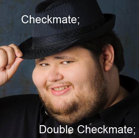 Checkmate - Double Checkmate - Memes