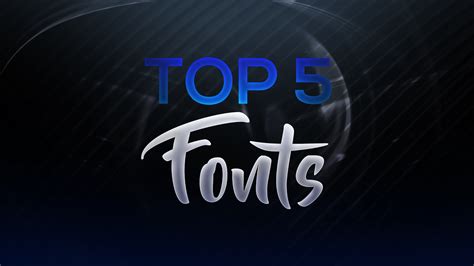 Top 5 Fonts for Thumbnails, Channel Art + More! - YouTube