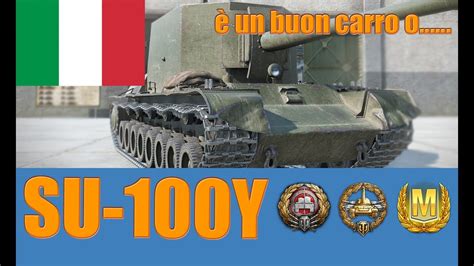 World of Tanks SU-100Y Review ITA - YouTube