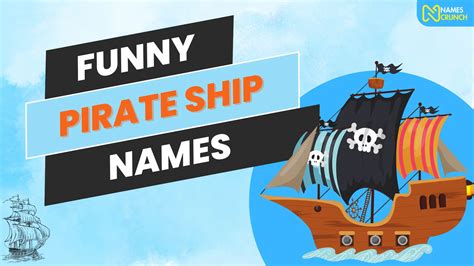 Funny Pirate Ship Names (Cool and Creative) - Names Crunch